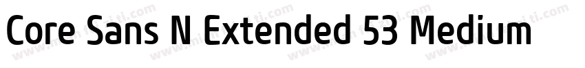 Core Sans N Extended 53 Medium字体转换